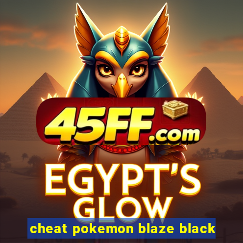 cheat pokemon blaze black